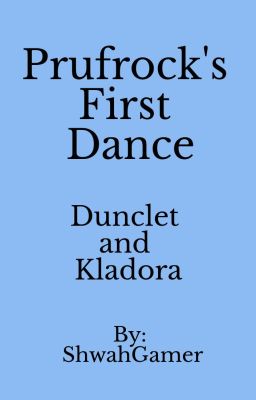 Prufrock's First Dance cover