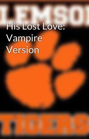 His Lost Love: Vampire Version by Mia_is_me