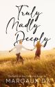 DIS #1: Truly, Madly, Deeply ✓ (To Be Published under PSICOM) by TheMargauxDy