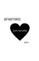 enemies (with benefits) » l.r.h || completed by sleeplessbexuty