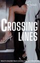 CROSSING LINES |18 |✓ by _Reenie