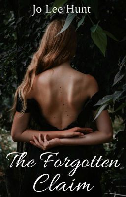 The Forgotten Claim (The Claim: Book 1) cover