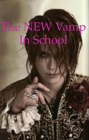 The New Vampire in School by wattlee12