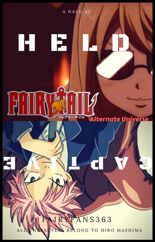 Held Captive (NaLu AU) by FairyFans363