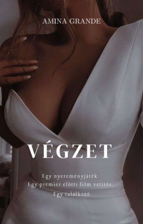 Végzet (befejezett) by aminagrande