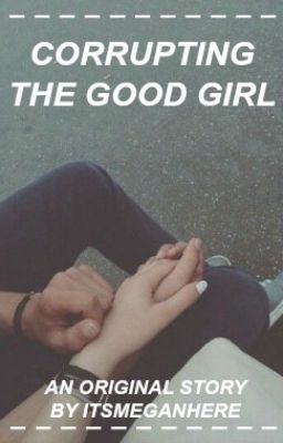 Corrupting the Good girl cover