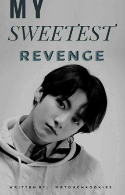 My Sweetest Revenge [COMPLETED] cover