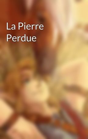 La Pierre Perdue by Heyv42