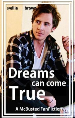 Dreams Can Come True - A McBusted FanFiction cover