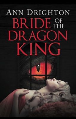 Bride of th Dragon King -Now published through Lulu.com. Sample only!!! cover