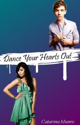 Dance Your Hearts Out (A Nathan Sykes FanFiction) cover