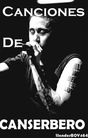 Canciones De Canserbero by slenderboy464