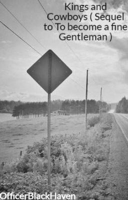 Kings and Cowboys ( Sequel to To become a fine Gentleman ) cover