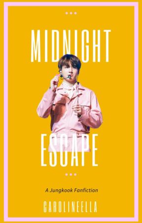 Midnight Escape - Jungkook AU by carolineella