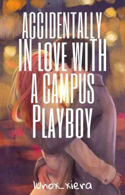 Accidentally Inlove With A Campus Playboy cover