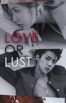 [ENG VER] LOVE OR LUST? (COMPLETED) cover