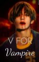 V for Vampire || kth. ✅ by someonepassingby