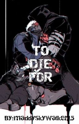 To Die For (reaper 76 fanfiction) cover