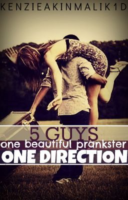 5 Guys, One Beautiful Prankster, One Direction. cover