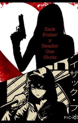 Angels of Death Zack x Reader One-Shots (complete) cover