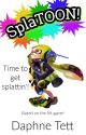 SplaTOON! (aka Splatoon: The Animation!) by tomodaphne