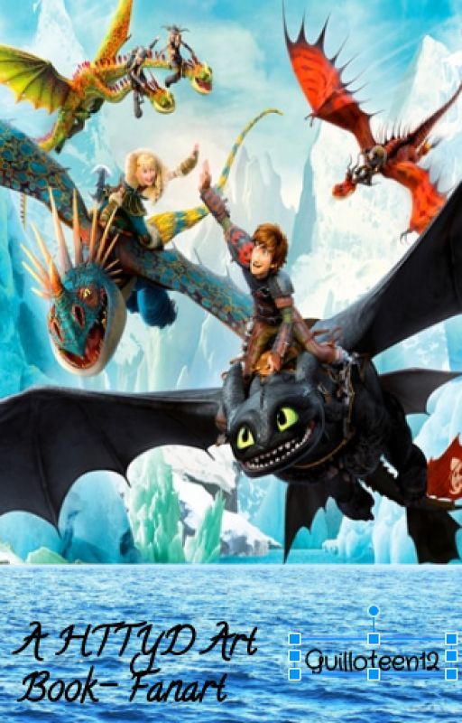 A HTTYD Art Book- Fan Art by guilloteen12