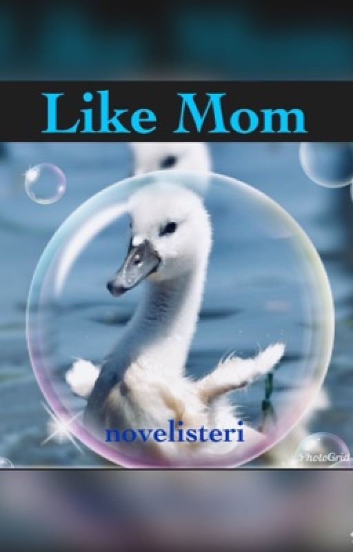 Like Mom by Novelisteri