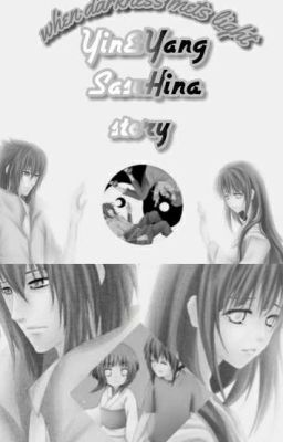 Yin&Yang: SasuHina when darkness mets light(Completed) cover