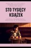 Sto tysięcy książek || Taco Hemingway