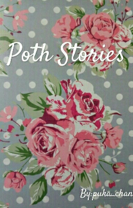 Poth Stories by puka_chan