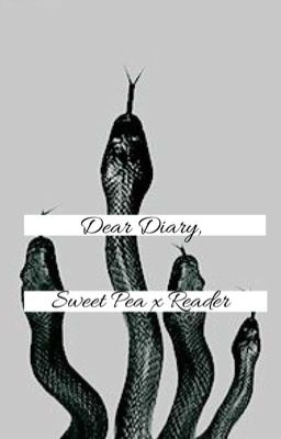 Dear Diary (Sweet Pea x Reader) cover