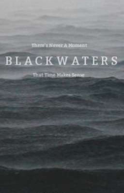 Black Waters by limeranceandlight