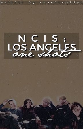 NCIS: LOS ANGELES -- ONE SHOTS (song shots) by russiaswidow