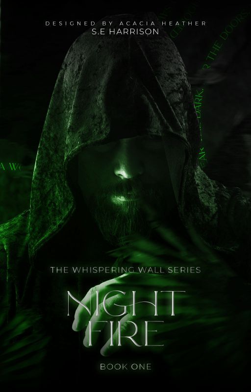 Nightfire | The Whispering Wall #1 by giveitameaning