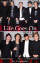 SEQUEL: Life Goes On (A 1D & 5SOS fanfic) by obsessed_fangirl_