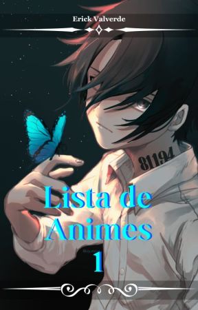 Lista de Animes 1 [COMPLETA] by LectorErick