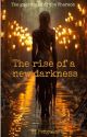 The Rise Of A New Darkness by penguinFK