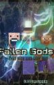 Fallen Gods by Bladewing683