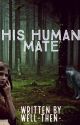 His Human Mate by Well-then-