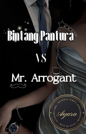 Bintang Pantura vs Mr. Arrogant by SweetyDeanDR