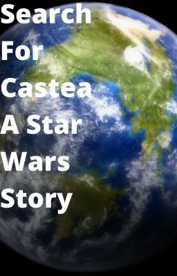 Search for Castea (A Star Wars story) Book 1 cover