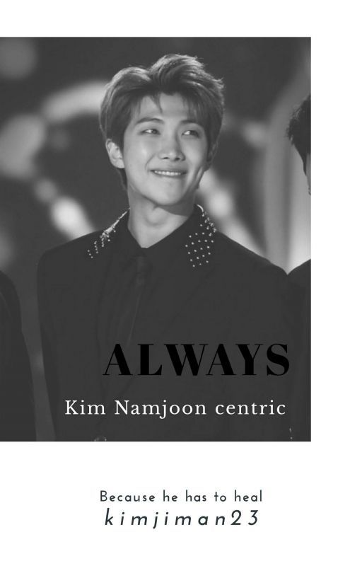 Always - Kim Namjoon Centric by Kimjiman23