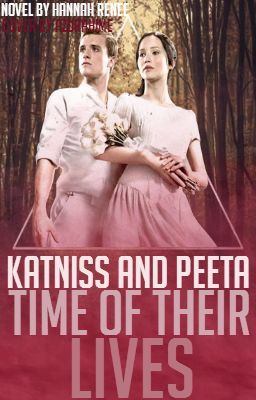 Katniss and Peeta; Time of Their Lives cover