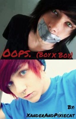 Oops. (BoyxBoy) [Completed] cover