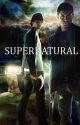 (Book 1) Supernatural by Devin_B