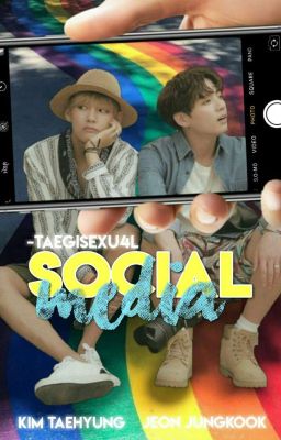 ¡social media! ─ kooktae cover