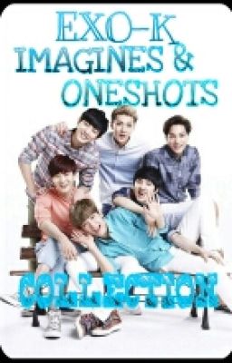 EXO-K's Oneshots & Imagines cover