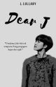 [✔] 1. DEAR J by tx421cph