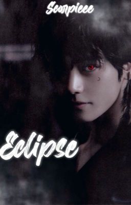 Eclipse || K.T.H [[COMPLETED]] cover