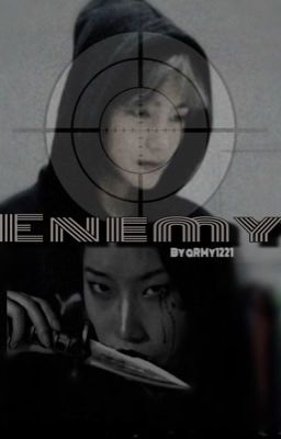 Enemy {Kth x Reader FF} cover